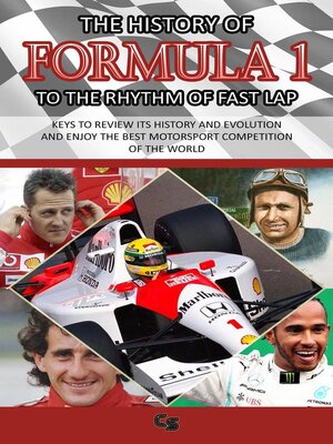 cover image of The History of Formula 1 to the Rhythm of Fast Lap